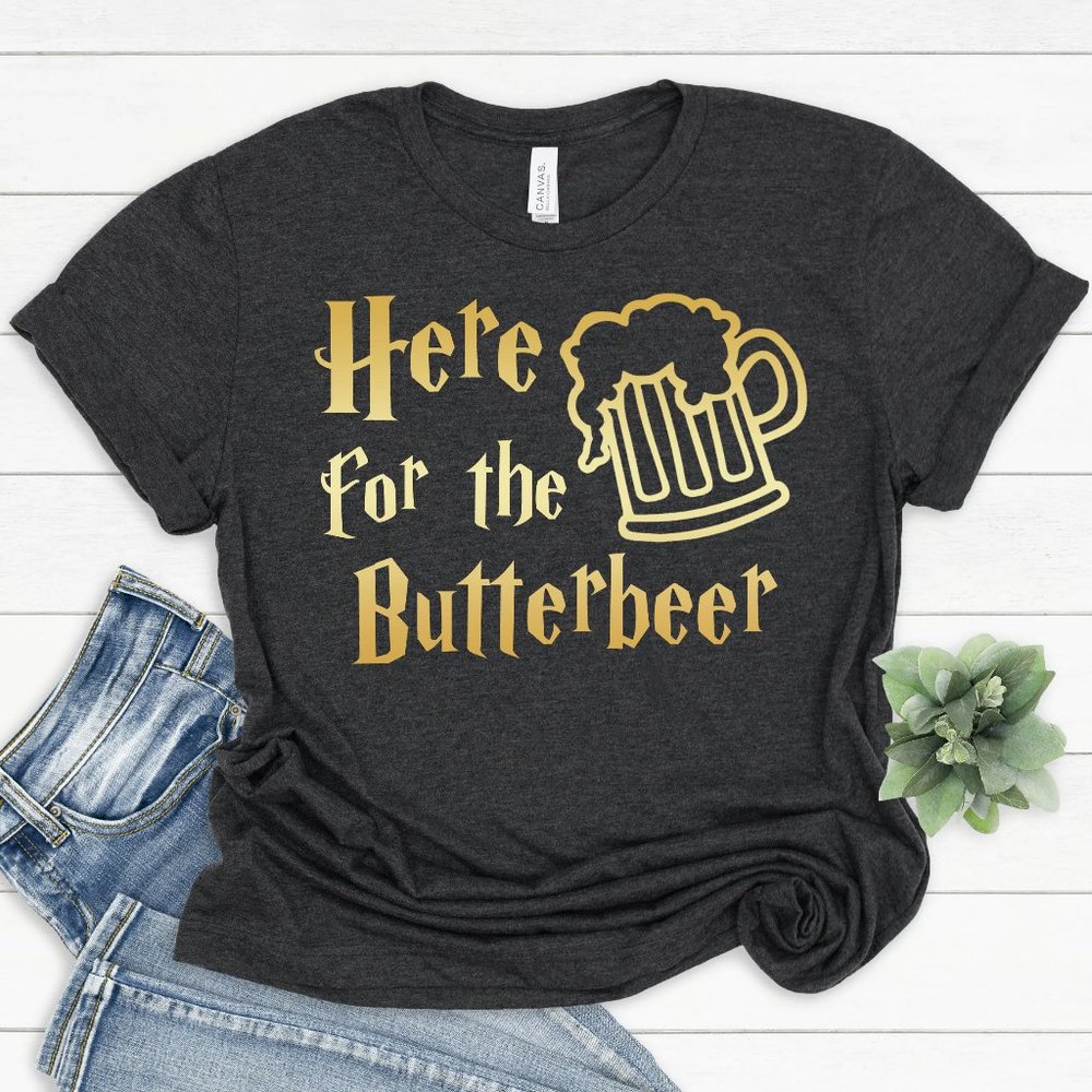 Here for the Butterbeer Shirt, Beer Lover Gift, HP Lover Shirt, Diagon Alley Tee